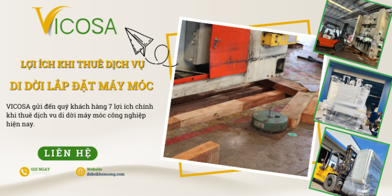 7 lợi ích khi thuê dịch vụ di dời, vận chuyển & lắp đặt máy móc công nghiệp