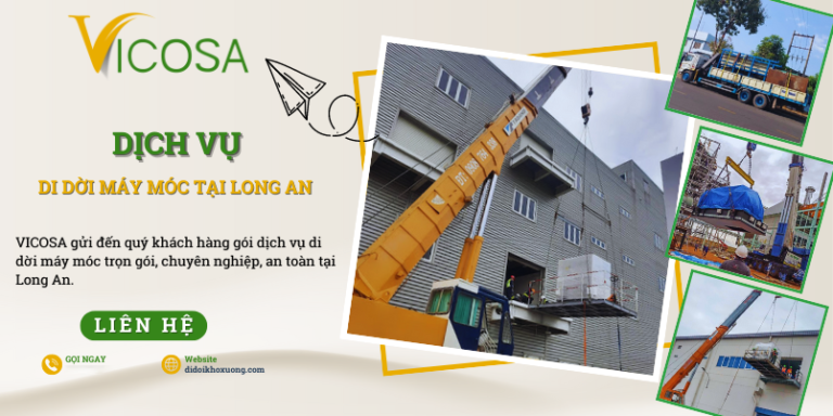 Dịch vụ di dời máy móc tại Long An chuyên nghiệp, an toàn