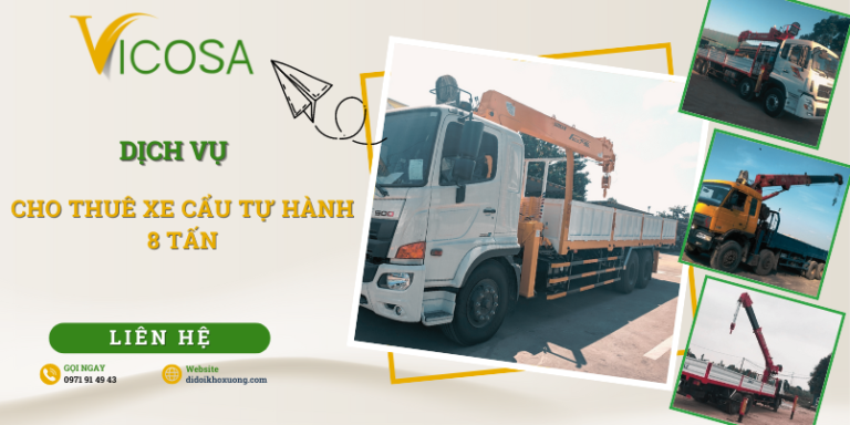 Dịch cho thuê xe cẩu tự hành 8 tấn uy tín, giá rẻ, chuyên nghiệp