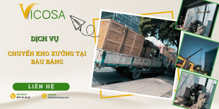 Dịch vụ chuyển kho xưởng tại các KCN huyện Bàu Bàng trọn gói, giá rẻ