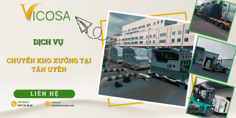 Dịch vụ chuyển kho xưởng, di dời kho bãi, chuyển máy móc tại Tân Uyên trọn gói giá rẻ