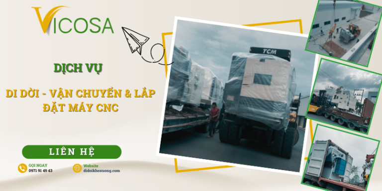 Dịch vụ di dời máy CNC: Tháo dỡ, rút container, vận chuyển